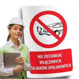 Naklejka 20x30 cm NIE ZOSTAWIAĆ WŁĄCZONYCH SILNIKÓW SPALINOWYCH