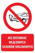 Naklejka 20x30 cm NIE ZOSTAWIAĆ WŁĄCZONYCH SILNIKÓW SPALINOWYCH
