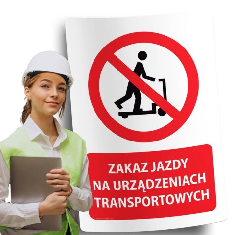 Naklejka 20x30 cm ZAKAZ JAZDY NA URZĄDZENIACH TRANSPORTOWYCH Naklejka 20x30 cm ZAKAZ JAZDY NA URZĄDZENIACH TRANSPORTOWYCH