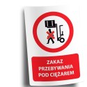 Naklejka 20x30 cm ZAKAZ PRZEBYWANIA POD CIĘŻAREM