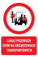 Naklejka 20x30 cm ZAKAZ PRZEWOZU OSÓB NA URZĄDZENIACH TRANSPORTOWYCH
