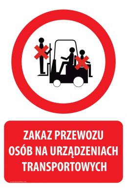 Naklejka 20x30 cm ZAKAZ PRZEWOZU OSÓB NA URZĄDZENIACH TRANSPORTOWYCH