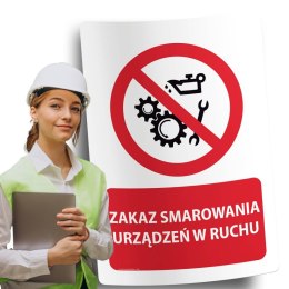 Naklejka 20x30 cm ZAKAZ SMAROWANIA URZĄDZEŃ W RUCHU