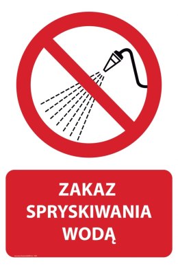 Naklejka 20x30 cm ZAKAZ SPRYSKIWANIA WODĄ