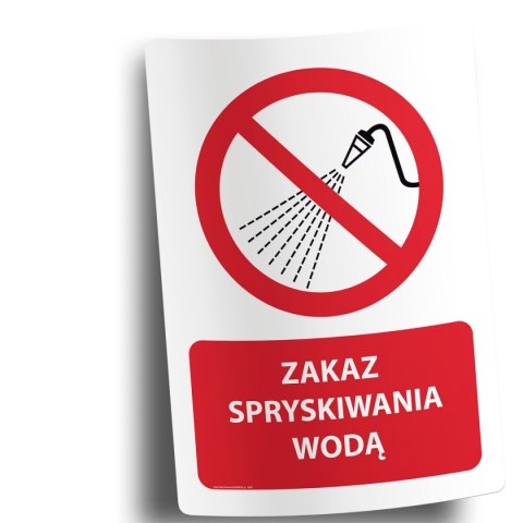 Naklejka 20x30 cm ZAKAZ SPRYSKIWANIA WODĄ Naklejka 20x30 cm ZAKAZ SPRYSKIWANIA WODĄ