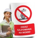 Naklejka 20x30 cm ZAKAZ SZLIFOWANIA NA MOKRO