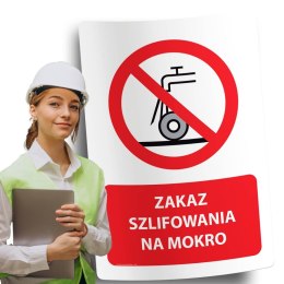 Naklejka 20x30 cm ZAKAZ SZLIFOWANIA NA MOKRO