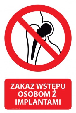 Naklejka 20x30 cm ZAKAZ WSTĘPU OSOBOM Z IMPLANTAMI
