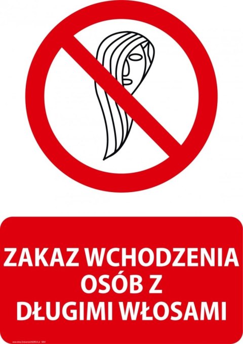 Tablica PVC 20x30 cm ZAKAZ WCHODZENIA OSÓB Z DŁUGIMI WŁOSAMI Tablica PVC 20x30 cm ZAKAZ WCHODZENIA OSÓB Z DŁUGIMI WŁOSAMI