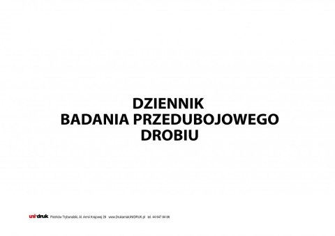 Dziennik badania przedubojowego drobiu A4 - 50 kart Dziennik badania przedubojowego drobiu A4 - 50 kart