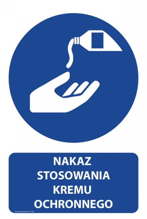 Naklejka 20x30 cm NAKAZ STOSOWANIA KREMU OCHRONNEGO Naklejka 20x30 cm NAKAZ STOSOWANIA KREMU OCHRONNEGO