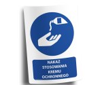 Naklejka 20x30 cm NAKAZ STOSOWANIA KREMU OCHRONNEGO Naklejka 20x30 cm NAKAZ STOSOWANIA KREMU OCHRONNEGO