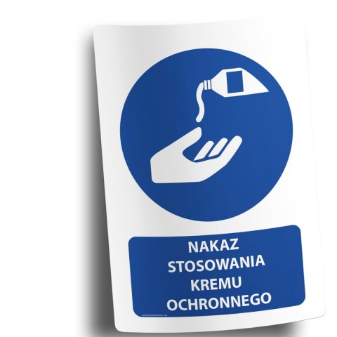 Naklejka 20x30 cm NAKAZ STOSOWANIA KREMU OCHRONNEGO Naklejka 20x30 cm NAKAZ STOSOWANIA KREMU OCHRONNEGO