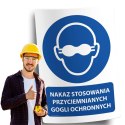 Naklejka 20x30 cm NAKAZ STOSOWANIA PRZYCIEMNIANYCH GOGLI OCHRONNYCH