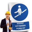 Naklejka 20x30 cm NAKAZ UŻYWANIA PORĘCZY