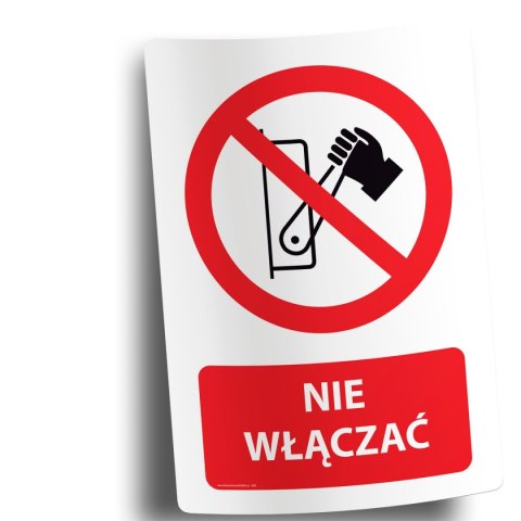 Naklejka 20x30 cm NIE WŁĄCZAĆ Naklejka 20x30 cm NIE WŁĄCZAĆ