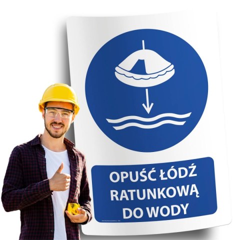 Naklejka 20x30 cm OPUŚĆ ŁÓDŹ RATUNKOWĄ DO WODY Naklejka 20x30 cm OPUŚĆ ŁÓDŹ RATUNKOWĄ DO WODY