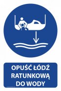 Naklejka 20x30 cm OPUŚĆ ŁÓDŹ RATUNKOWĄ DO WODY