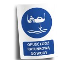 Naklejka 20x30 cm OPUŚĆ ŁÓDŹ RATUNKOWĄ DO WODY