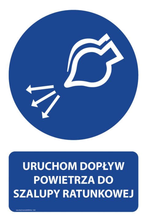 Naklejka 20x30 cm URUCHOM DOPŁYW POWIETRZA DO SZALUPY RATUNKOWEJ Naklejka 20x30 cm URUCHOM DOPŁYW POWIETRZA DO SZALUPY RATUNKOWEJ
