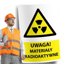 Naklejka 20x30 cm UWAGA MATERIAŁY RADIOAKTYWNE