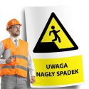 Naklejka 20x30 cm UWAGA NAGŁY SPADEK