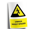 Naklejka 20x30 cm UWAGA NAGŁY SPADEK