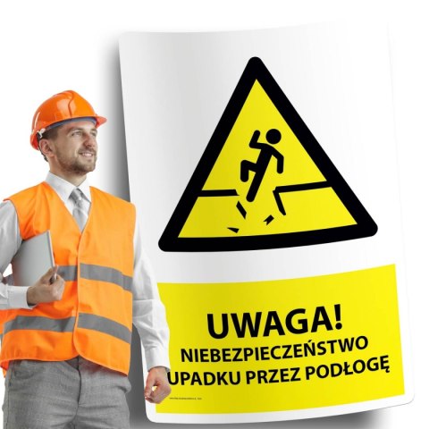 Naklejka 20x30 cm UWAGA NIEBEZPIECZEŃSTWO UPADKU PRZEZ PODŁOGĘ Naklejka 20x30 cm UWAGA NIEBEZPIECZEŃSTWO UPADKU PRZEZ PODŁOGĘ