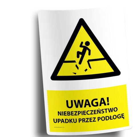 Naklejka 20x30 cm UWAGA NIEBEZPIECZEŃSTWO UPADKU PRZEZ PODŁOGĘ Naklejka 20x30 cm UWAGA NIEBEZPIECZEŃSTWO UPADKU PRZEZ PODŁOGĘ
