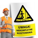 Naklejka 20x30 cm UWAGA NIEKOMPLETNE RUSZTOWANIE
