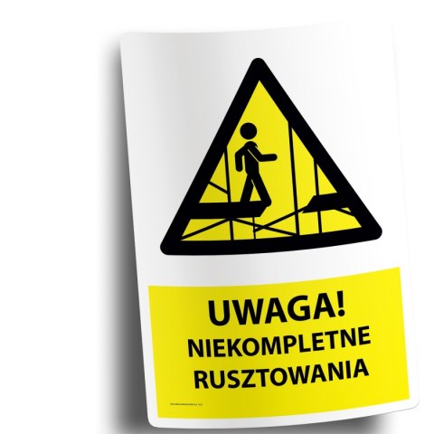 Naklejka 20x30 cm UWAGA NIEKOMPLETNE RUSZTOWANIE Naklejka 20x30 cm UWAGA NIEKOMPLETNE RUSZTOWANIE