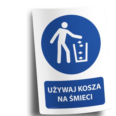 Naklejka 20x30 cm UŻYWAJ KOSZA NA ŚMIECI Naklejka 20x30 cm UŻYWAJ KOSZA NA ŚMIECI