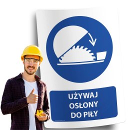 Naklejka 20x30 cm UŻYWAJ OSŁONY DO PIŁY