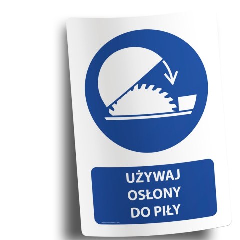 Naklejka 20x30 cm UŻYWAJ OSŁONY DO PIŁY Naklejka 20x30 cm UŻYWAJ OSŁONY DO PIŁY
