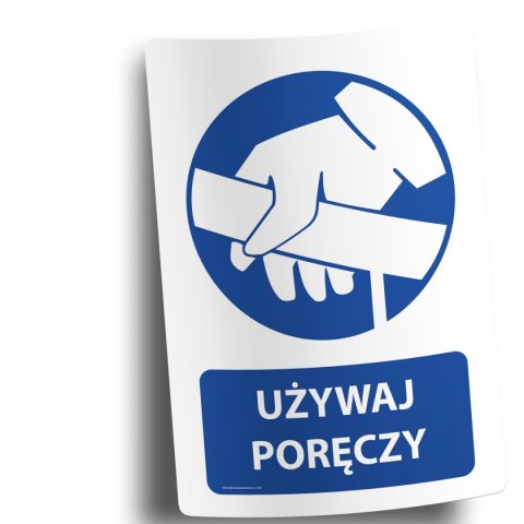 Naklejka 20x30 cm UŻYWAJ PORĘCZY Naklejka 20x30 cm UŻYWAJ PORĘCZY