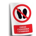Naklejka 20x30 cm ZAKAZ CHODZENIA I STAWANIA