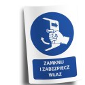 Naklejka 20x30 cm ZAMKNIJ I ZABEZPIECZ WŁAZ