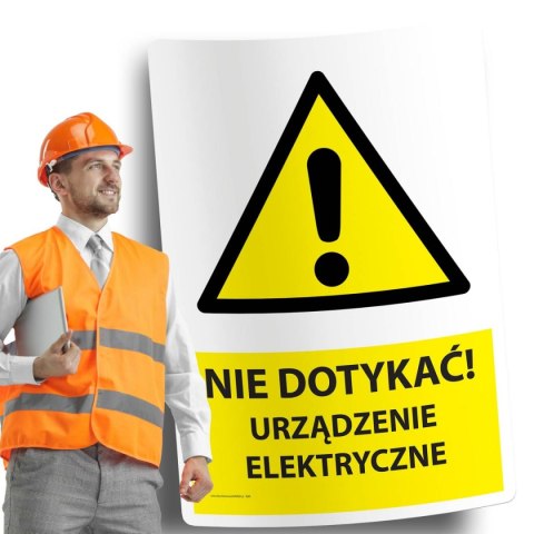 Naklejka 20x30cm NIE DOTYKAĆ URZĄDZENIE ELEKTRYCZNE Naklejka 20x30cm NIE DOTYKAĆ URZĄDZENIE ELEKTRYCZNE
