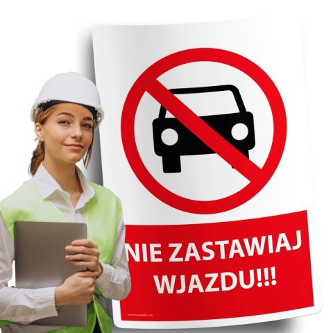 Naklejka 20x30cm NIE ZASTAWIAJ WJAZDU Naklejka 20x30cm NIE ZASTAWIAJ WJAZDU