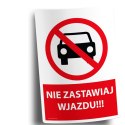 Naklejka 20x30cm NIE ZASTAWIAJ WJAZDU
