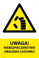 Naklejka 20x30cm NIEBEZPIECZEŃSTWO OBALENIA ŁADUNKU