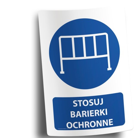 Naklejka BHP 20x30cm STOSUJ BARIERKI OCHRONNE Naklejka BHP 20x30cm STOSUJ BARIERKI OCHRONNE