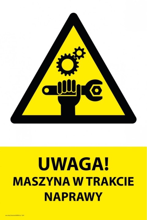 Naklejka 20x30cm UWAGA MASZYNA W TRAKCIE NAPRAWY Naklejka 20x30cm UWAGA MASZYNA W TRAKCIE NAPRAWY