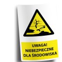 Naklejka 20x30cm UWAGA NIEBEZPIECZNE DLA ŚRODOWISKA Naklejka 20x30cm UWAGA NIEBEZPIECZNE DLA ŚRODOWISKA