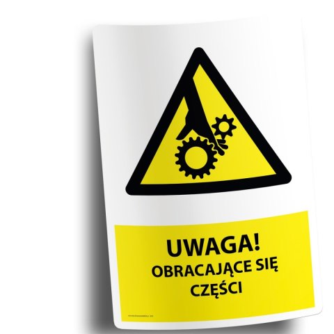 Naklejka 20x30cm UWAGA OBRACAJĄCE SIĘ CZĘŚCI Naklejka 20x30cm UWAGA OBRACAJĄCE SIĘ CZĘŚCI