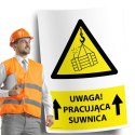 Naklejka 20x30cm UWAGA PRACUJĄCA SUWNICA