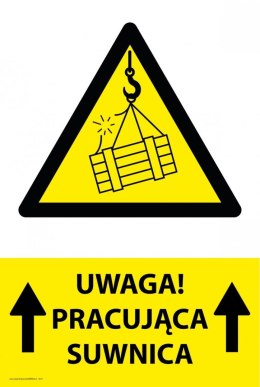 Naklejka 20x30cm UWAGA PRACUJĄCA SUWNICA