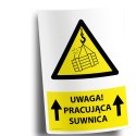 Naklejka 20x30cm UWAGA PRACUJĄCA SUWNICA
