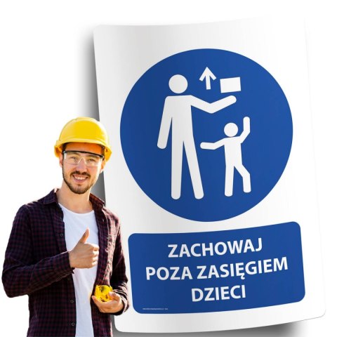 Naklejka 20x30cm ZACHOWAJ POZA ZASIĘGIEM DZIECI Naklejka 20x30cm ZACHOWAJ POZA ZASIĘGIEM DZIECI