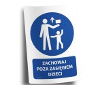 Naklejka 20x30cm ZACHOWAJ POZA ZASIĘGIEM DZIECI